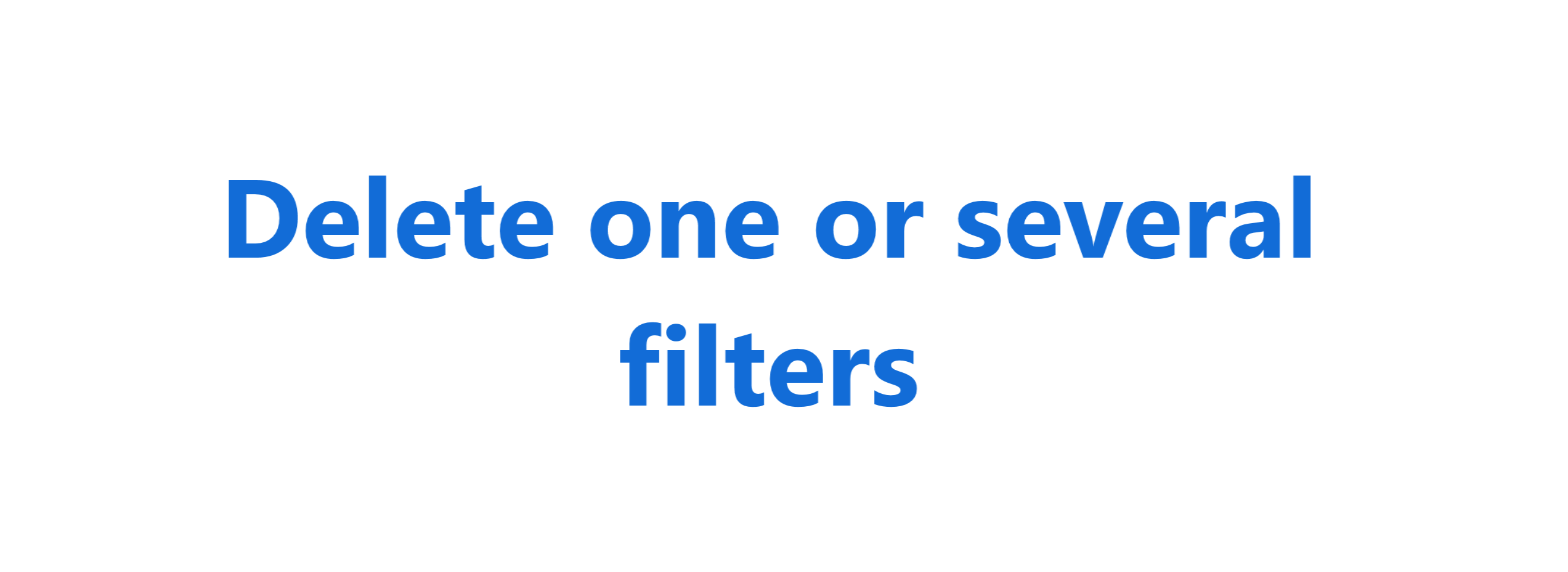 Delete one or several filters EN